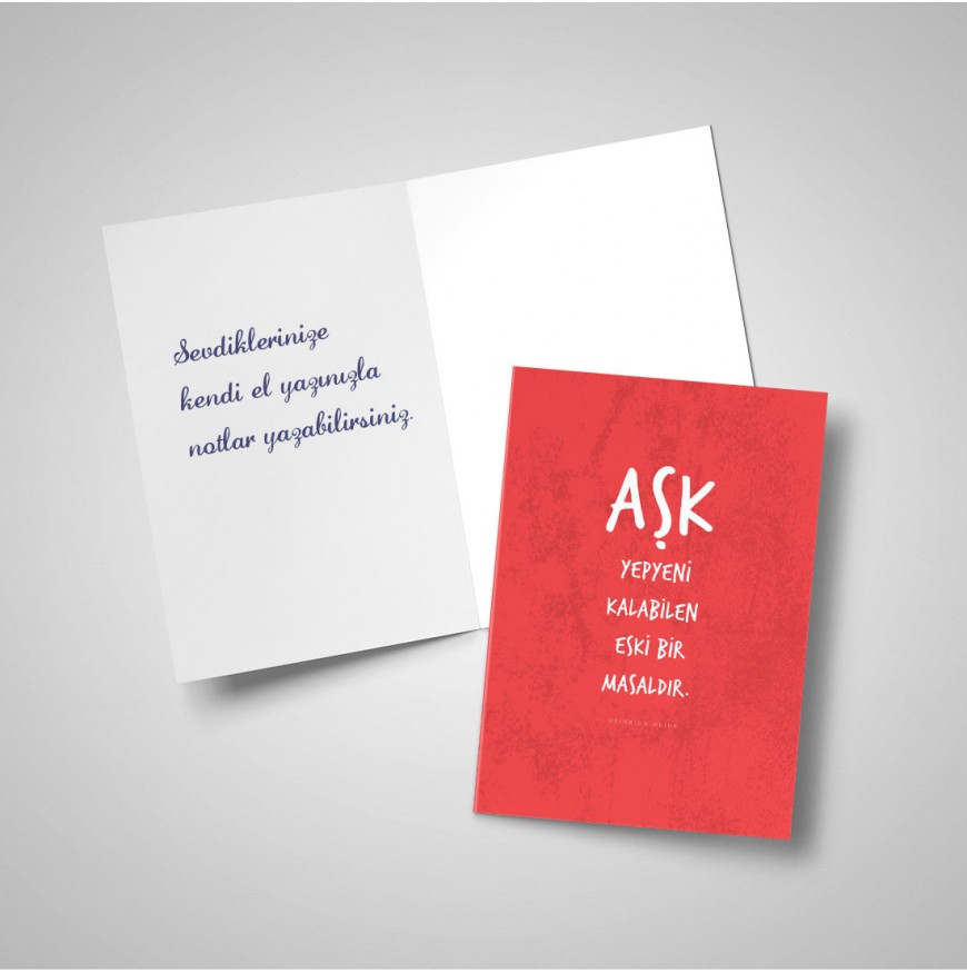 Aşk, eski bir masaldır - Tebrik kartı